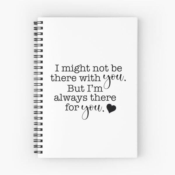 Item preview, I might not be there with you. But I'm always there for you. designed and sold by doodle189.