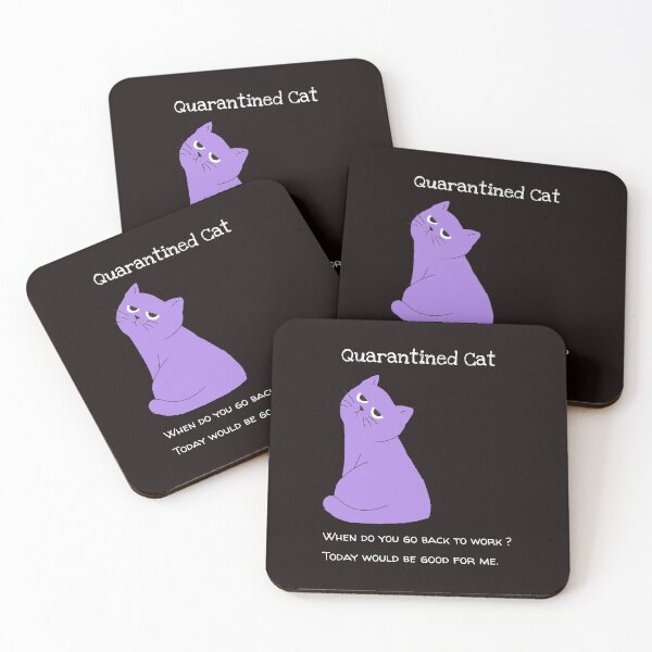 Item preview, Quarantined Cat - Are You Going Back to Work designed and sold by davestees506.