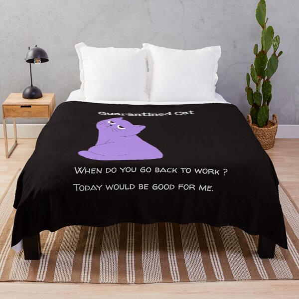Item preview, Quarantined Cat - Are You Going Back to Work designed and sold by davestees506.