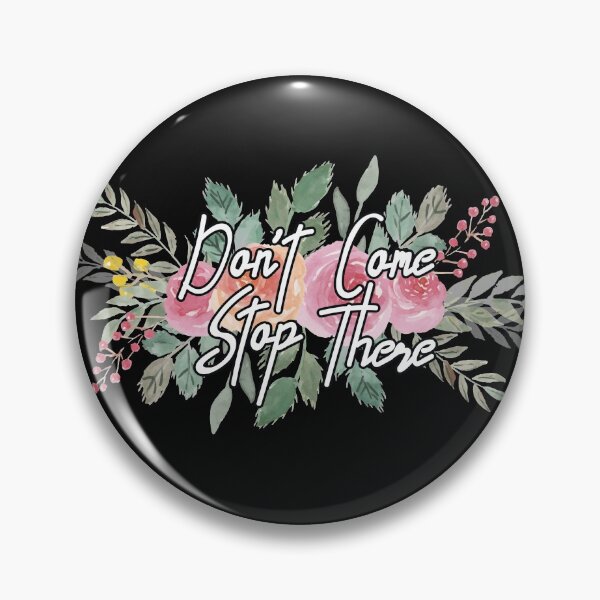 Item preview, don't come stop there designed and sold by linda00007.