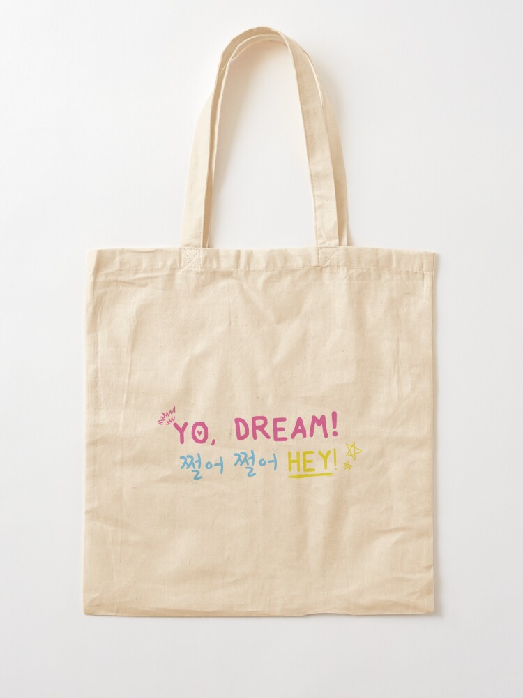 YO, DREAM! - NCT DREAM. | Tote Bag