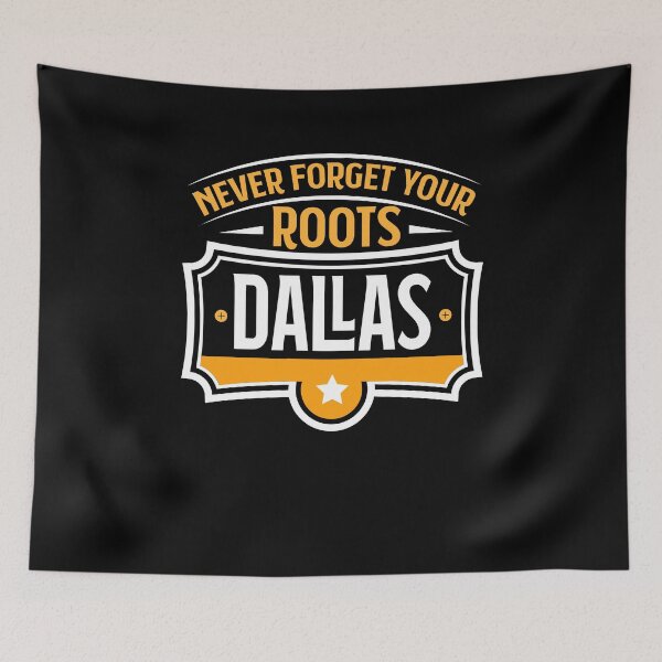 Item preview, Dallas - Never Forget Your Roots Dallas American City designed and sold by Rzelemenz.