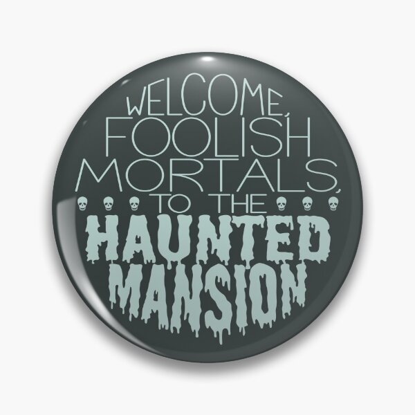 Item preview, Haunted Mansion Sign - Welcome Foolish Mortals Typography designed and sold by andmoore.