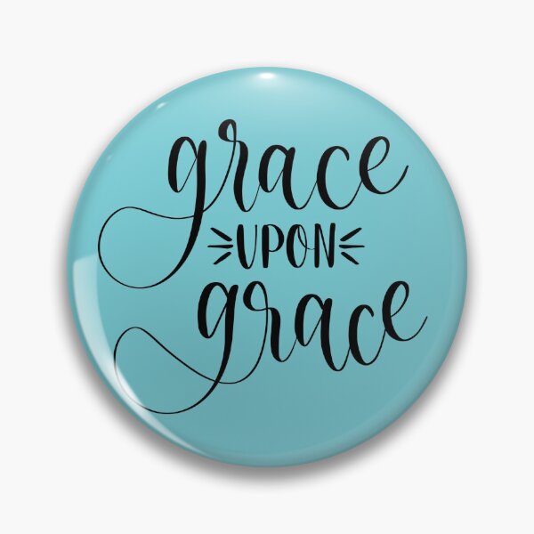 Item preview, Grace Upon Grace designed and sold by Daisygraceart.