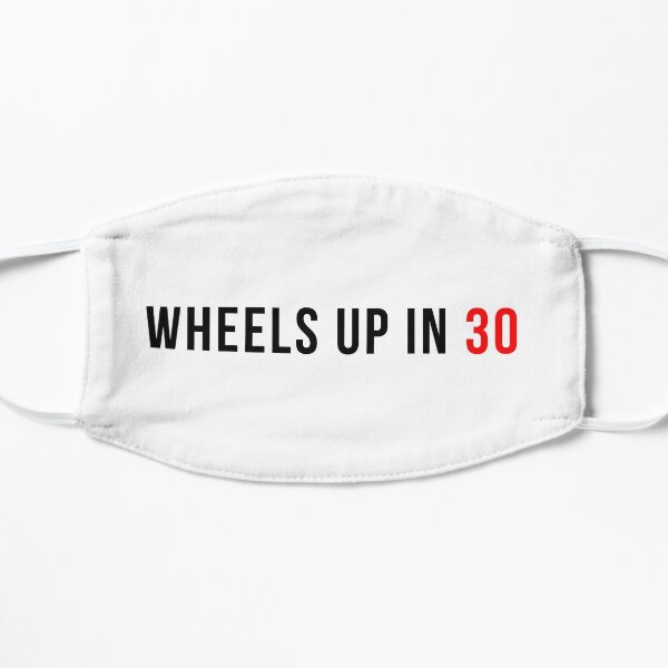 Wheels Up In 30 Sticker & T-Shirt - Gift For TV Lover Mask