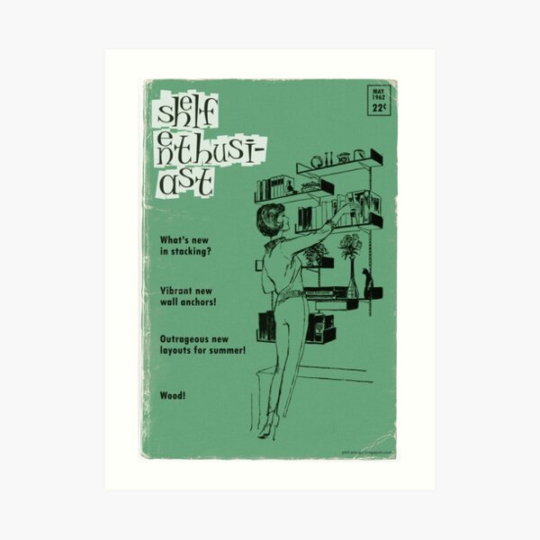 Cover of 1960s DIY magazine "Shelf Enthusiast". Art Print