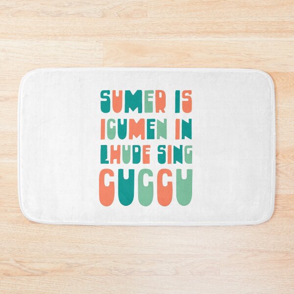Item preview, Sumer Is Icumen In Lhude Sing Cuccu. A Medieval English Celebration of the Beginning of Summer. Great for Early Music Buffs. In Cute Colorful Lettering. designed and sold by kierkegaard.