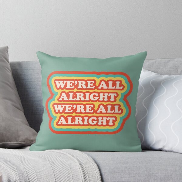 Item preview, We're All Alright designed and sold by kyliedesigns.