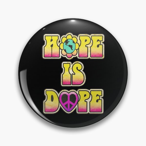 Item preview, HOPE IS DOPE designed and sold by BobbyG305.
