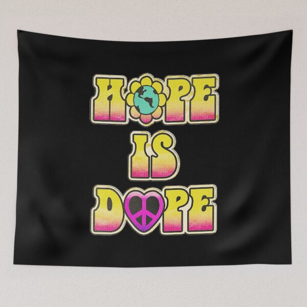Item preview, HOPE IS DOPE designed and sold by BobbyG305.