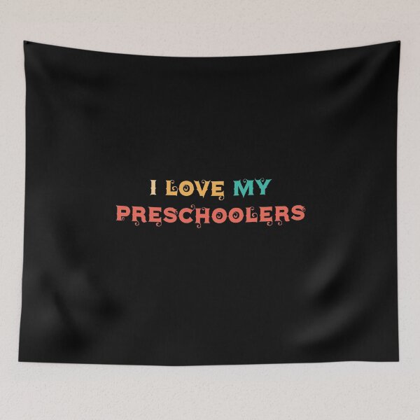 Item preview, I Love My Preschoolers designed and sold by BAISSANE.