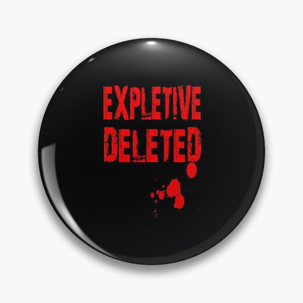 Item preview, Expletive Deleted designed and sold by stonestreet.