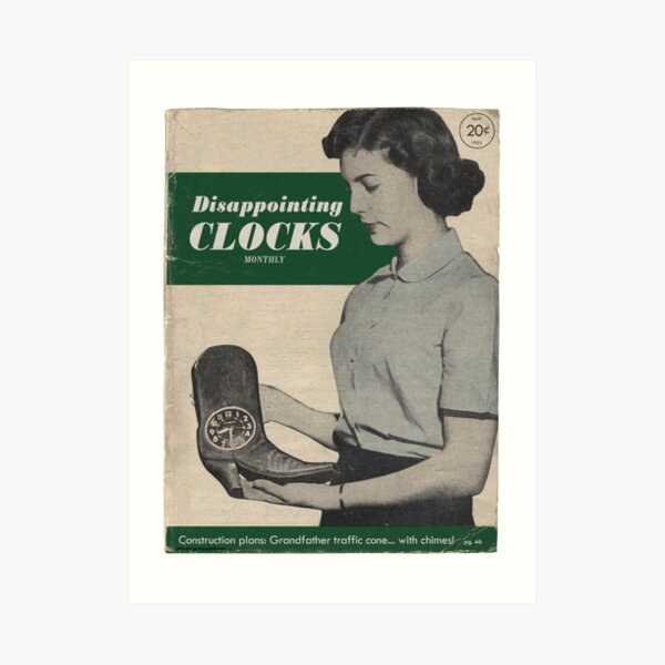 Cover of DIY magazine "Disappointing Clocks". Art Print