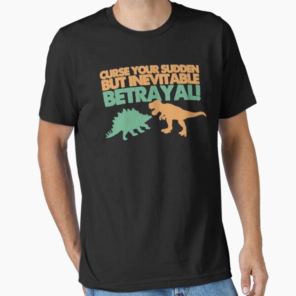 Item preview, Curse your sudden but inevitable betrayal! designed and sold by heroics.