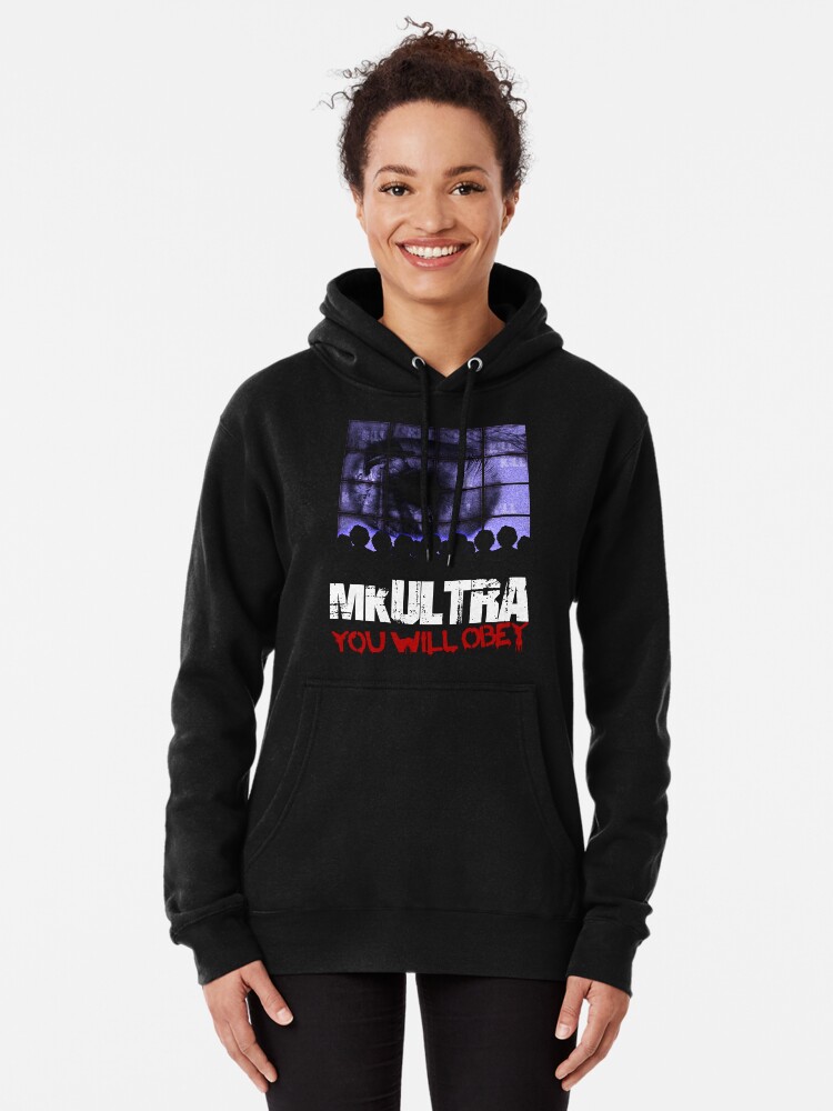 MK Ultra You Will Obey Design Pullover Hoodie