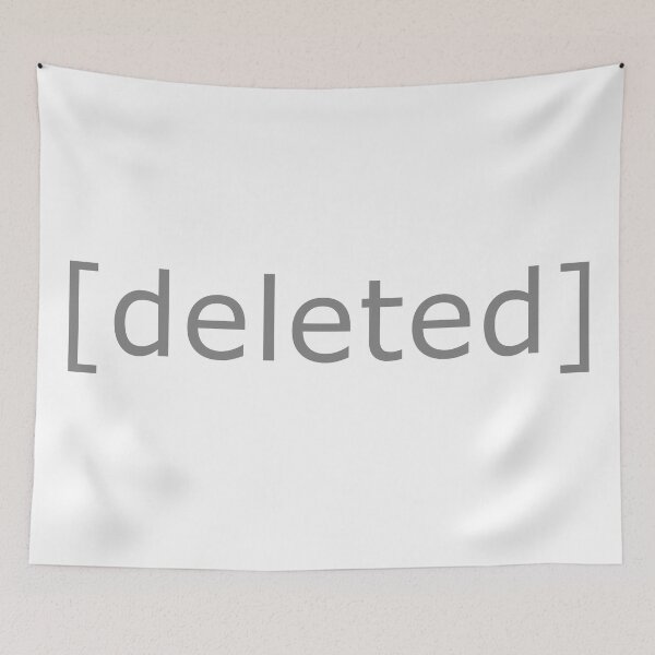 Item preview, Reddit [deleted] User Grey designed and sold by Urban-Lettering.