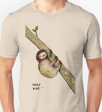 Hold Me Unisex T-Shirt