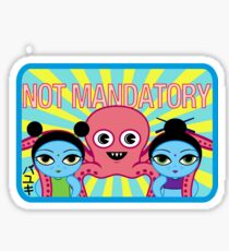 Fruity Oaty Bar! "NOT MANDATORY 2" Shirt (Firefly/Serenity) Sticker