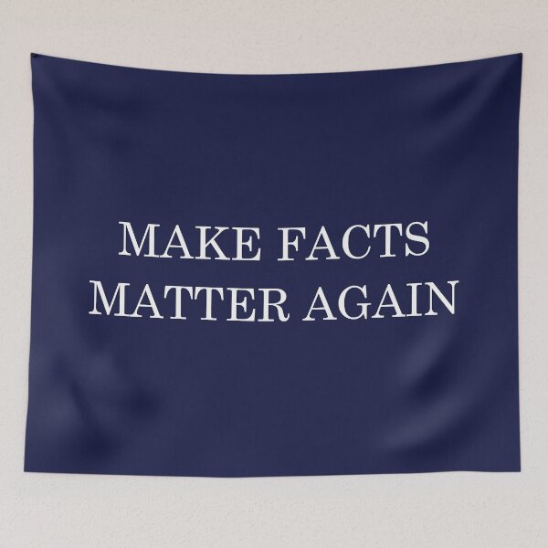 Item preview, Make FACTS MATTER Again  designed and sold by Thelittlelord.