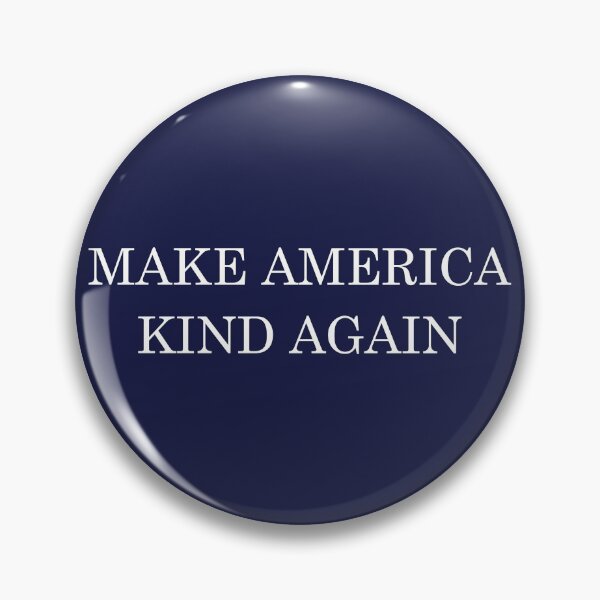 Item preview, Make America KIND Again designed and sold by Thelittlelord.