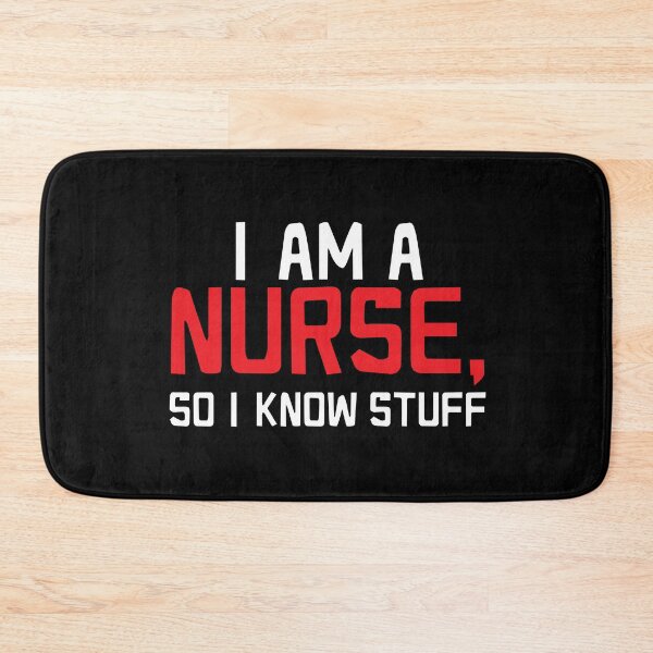 Item preview, I am a NURSE, So I know stuff designed and sold by jazzydevil.