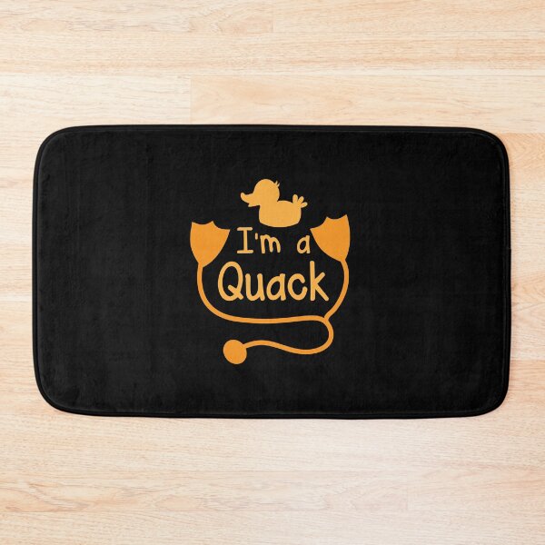 Item preview, I'm a QUACK! with little duck doctor funny designed and sold by jazzydevil.