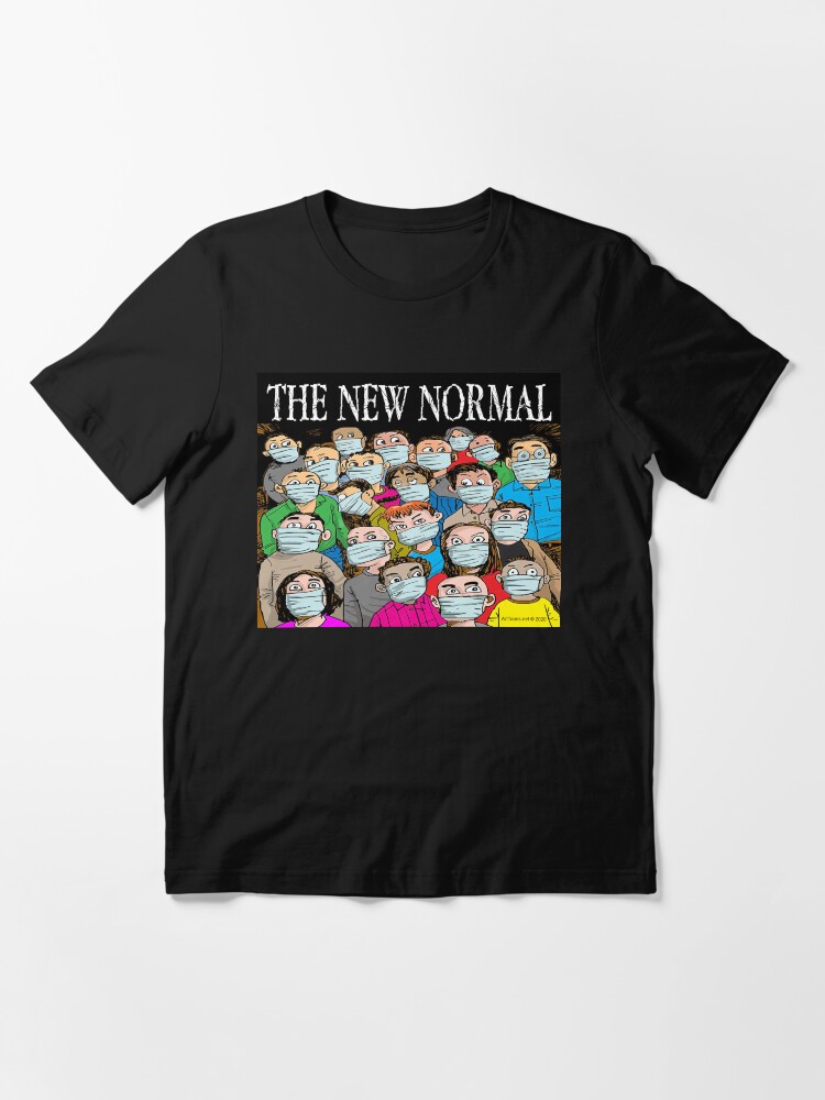 Alternate view of The New Normal Essential T-Shirt