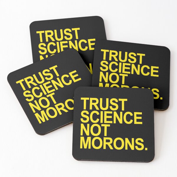 Item preview, TRUST SCIENCE NOT MORONS (yellow) designed and sold by Thelittlelord.