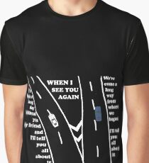 When I See You Again Graphic T-Shirt
