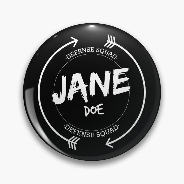 Item preview, JANE DOE DEFENSE SQUAD designed and sold by localfandoms.