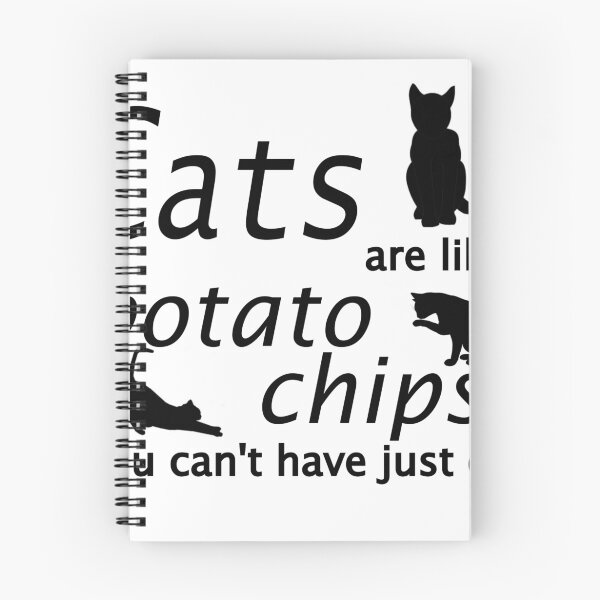 Item preview, CATS ARE LIKE POTATO CHIPS designed and sold by CalliopeSt.