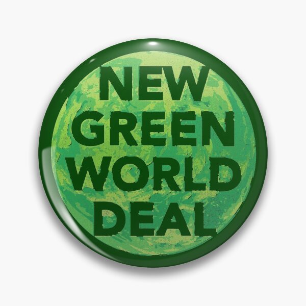 Item preview, New Green World Deal - greener designed and sold by BrownWoodRobot.