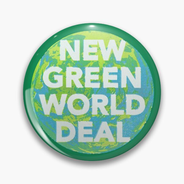 Item preview, New Green World Deal designed and sold by BrownWoodRobot.