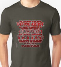 Tattoo Artist - Kanji For Dumbass Unisex T-Shirt