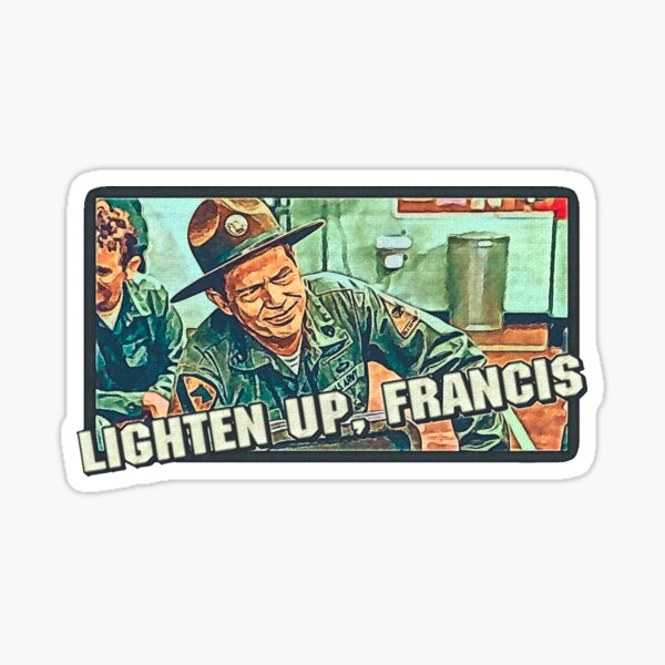 STRIPES - Lighten up Francis Sticker
