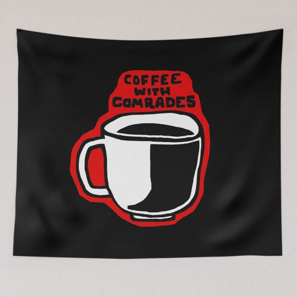 Item preview, Coffee with Comrades designed and sold by PittsburghSA.