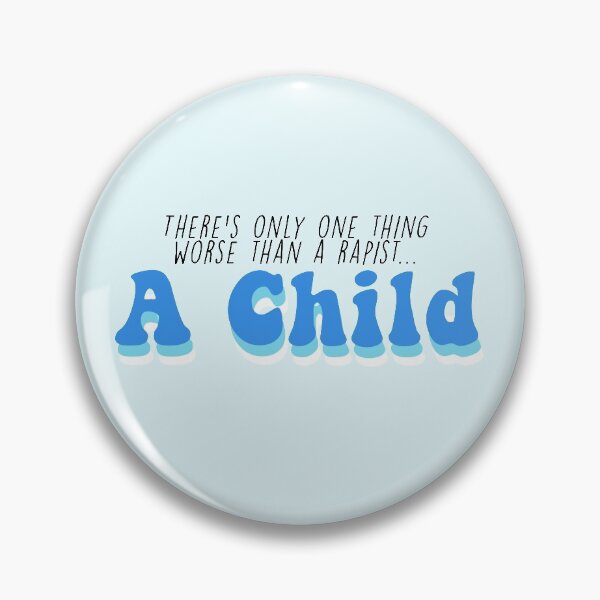 Item preview, There's Only One Thing Worse Than A Rapist designed and sold by one-broke-kid.