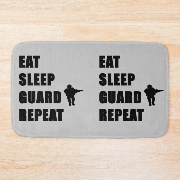 Item preview, Eat Sleep Guard Repeat designed and sold by WarGear.