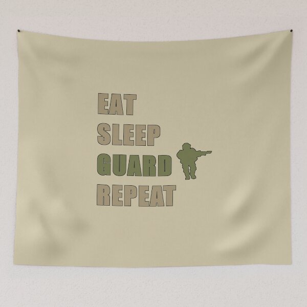 Item preview, Eat Sleep Guard Repeat designed and sold by WarGear.