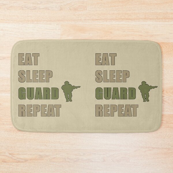 Item preview, Eat Sleep Guard Repeat designed and sold by WarGear.