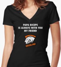Papa Biceps is always with you my friend Women's Fitted V-Neck T-Shirt