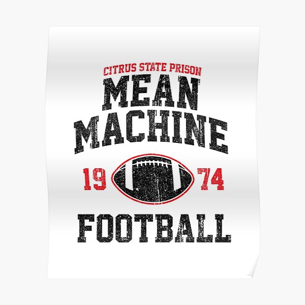 "Mean Machine Football (Variant)" Poster by huckblade Redbubble