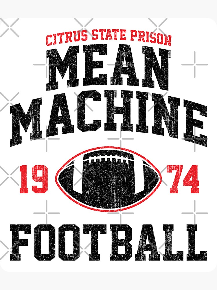 "Mean Machine Football (Variant)" Sticker for Sale by huckblade Redbubble