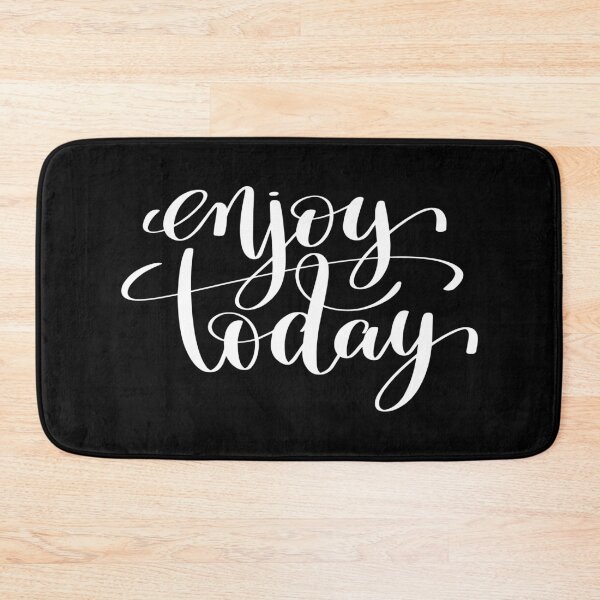 Item preview, Enjoy Today Inspirational and Motivational Quotes designed and sold by ProjectX23.