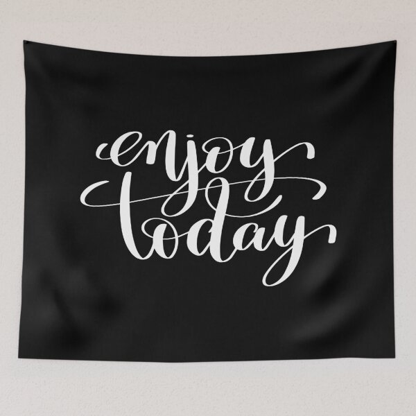 Item preview, Enjoy Today Inspirational and Motivational Quotes designed and sold by ProjectX23.