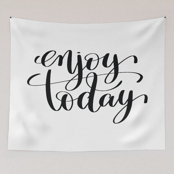 Item preview, Enjoy Today Inspirational and Motivational Quotes designed and sold by ProjectX23.