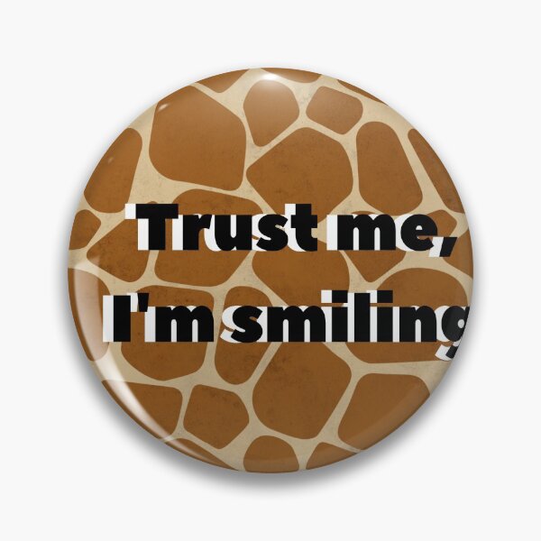 Item preview, Trust me, I'm smiling designed and sold by Dunncredible.
