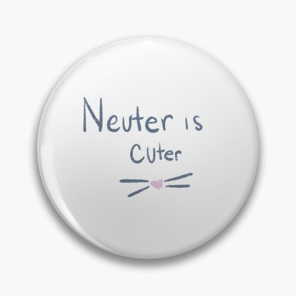 Item preview, Neuter is cuter designed and sold by Brandnewkathryn.