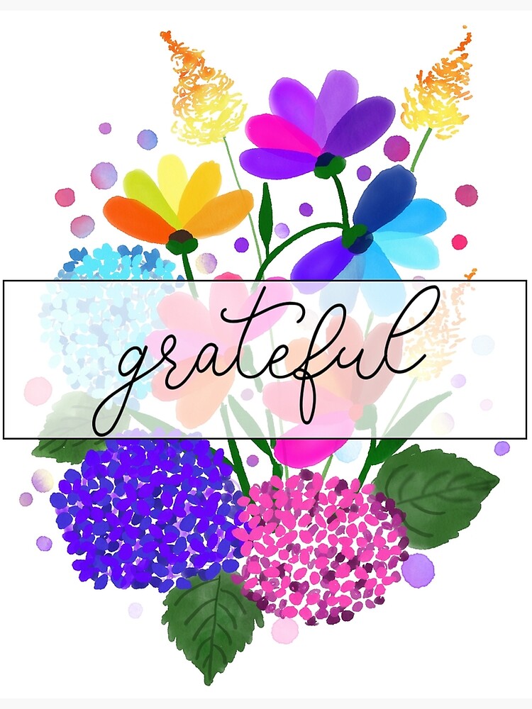 "grateful Floral" Canvas Print by theroseprints Redbubble
