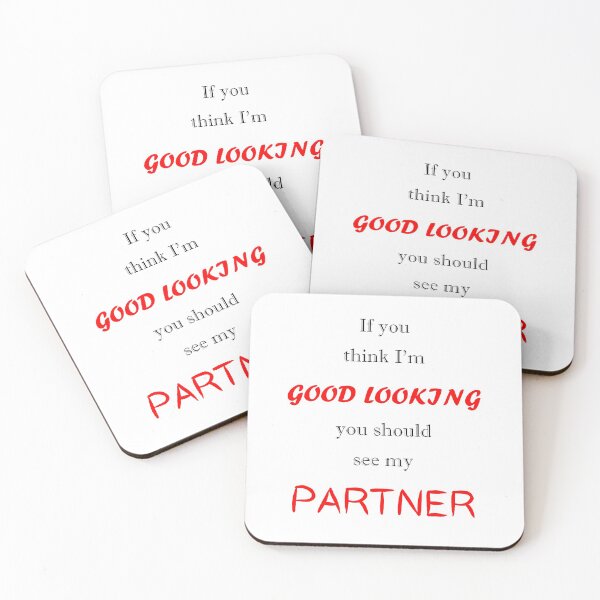 Item preview, Good Looking Partner designed and sold by ActuallyMin.